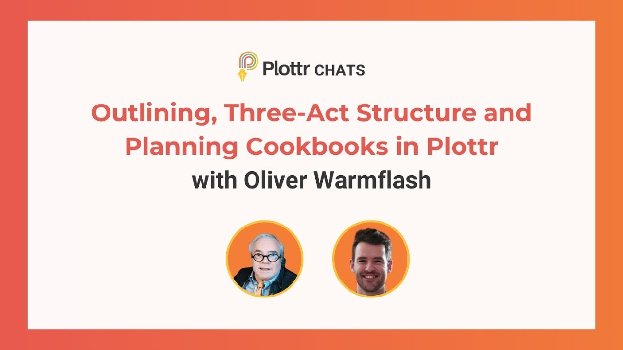 Outlining, Three-Act Structure and Planning Cookbooks in Plottr