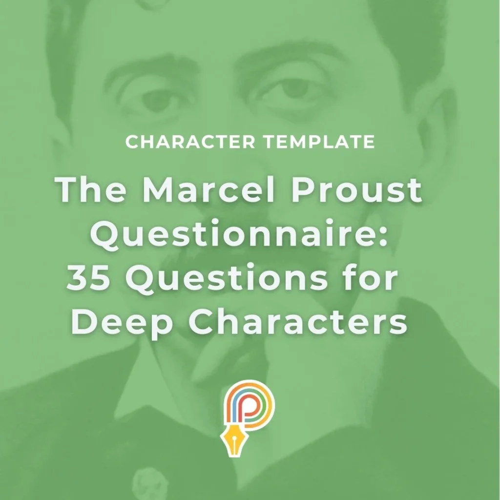 Marcel Proust Questionnaire for character brainstorming