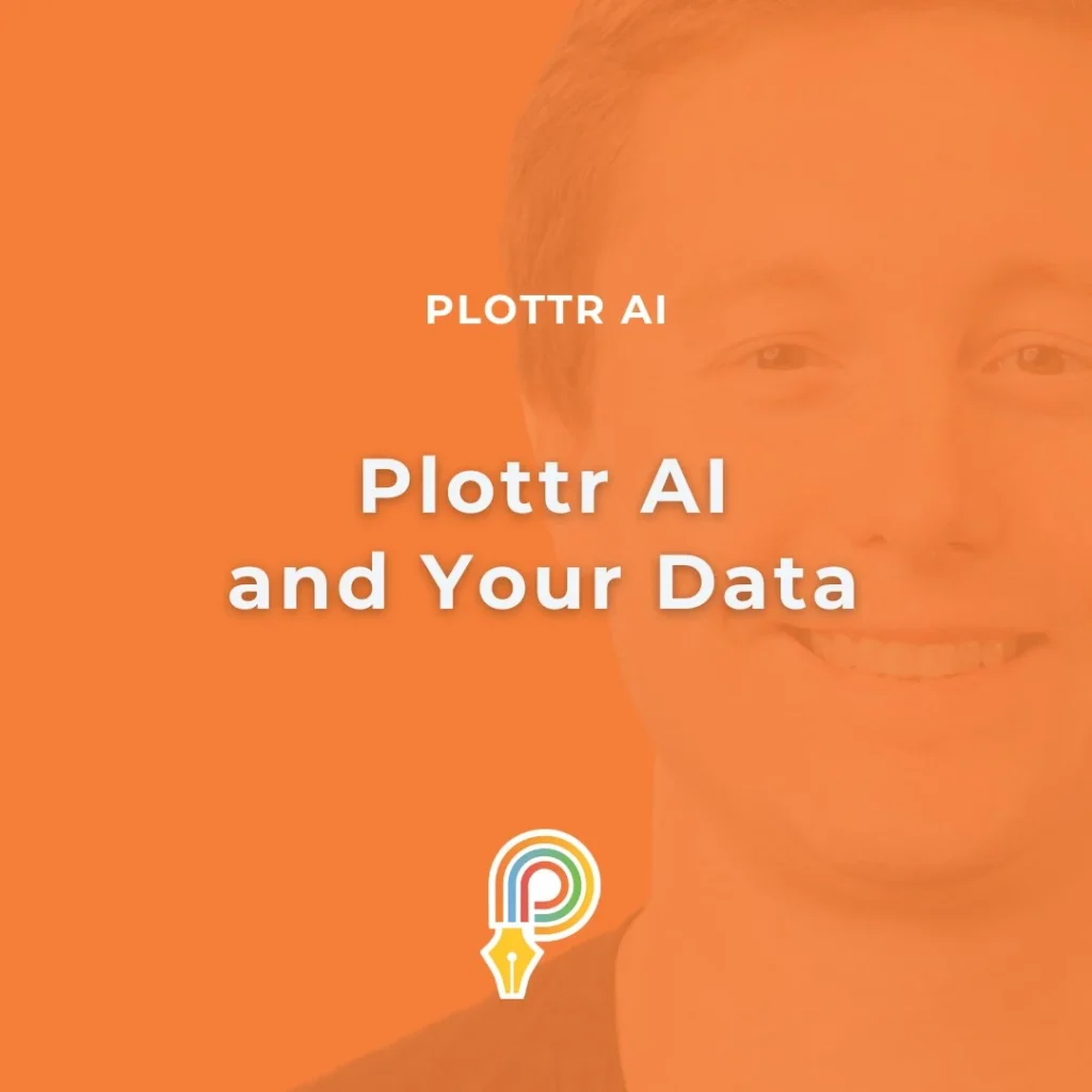 Plottr AI and your data