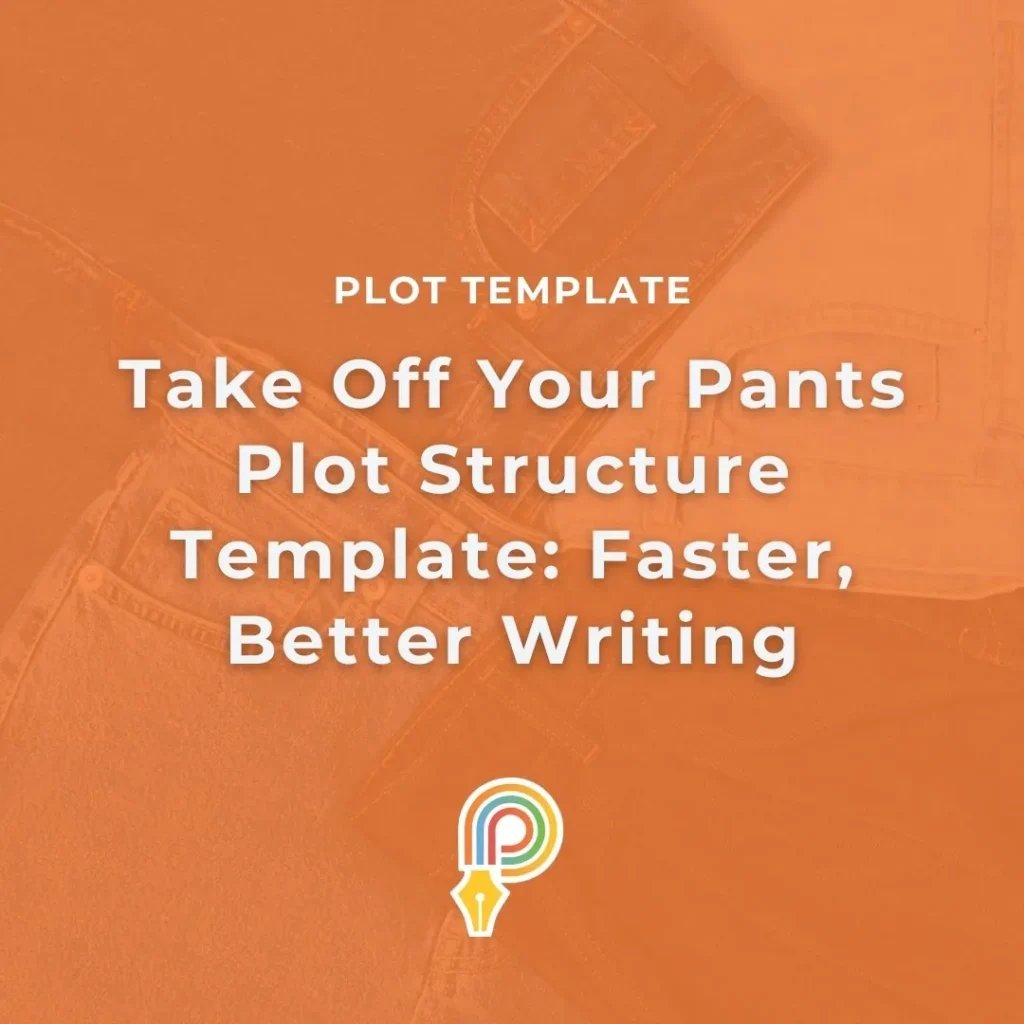 Take off your pants plot template