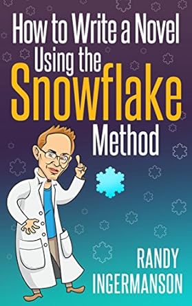 Book on Using the Snowflake Method by Randy Ingermanson - Cover