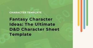 Fantasy character ideas dnd template