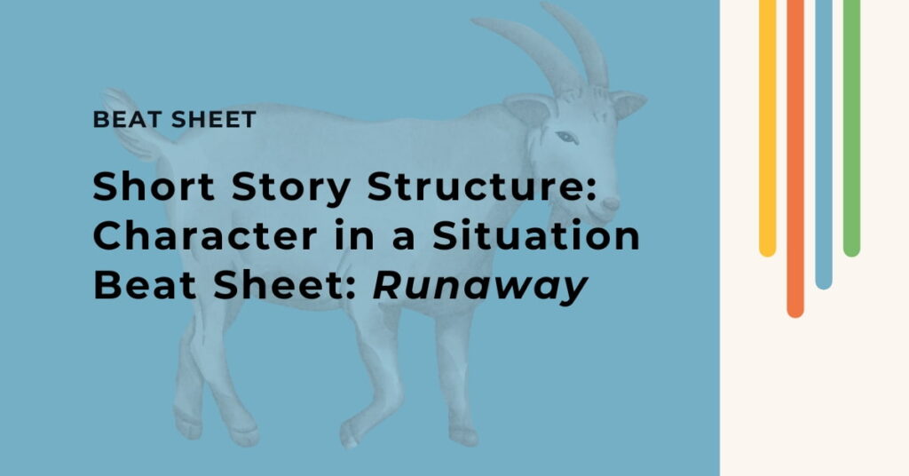 Short Story Structure beat sheet - character in a situation