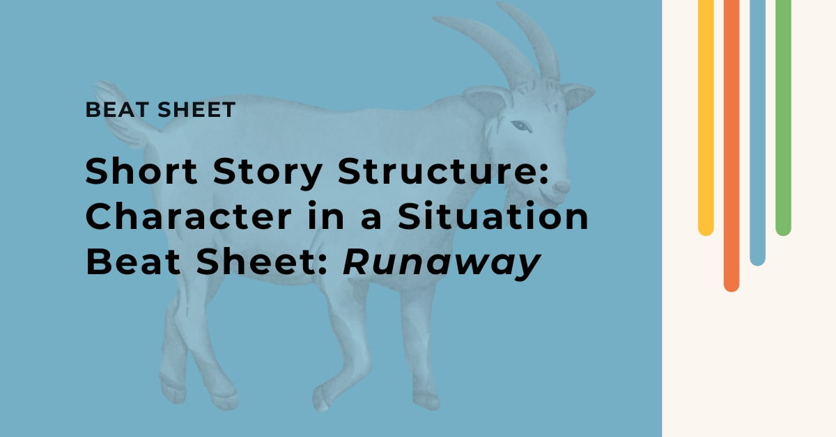 Short Story Structure beat sheet - character in a situation